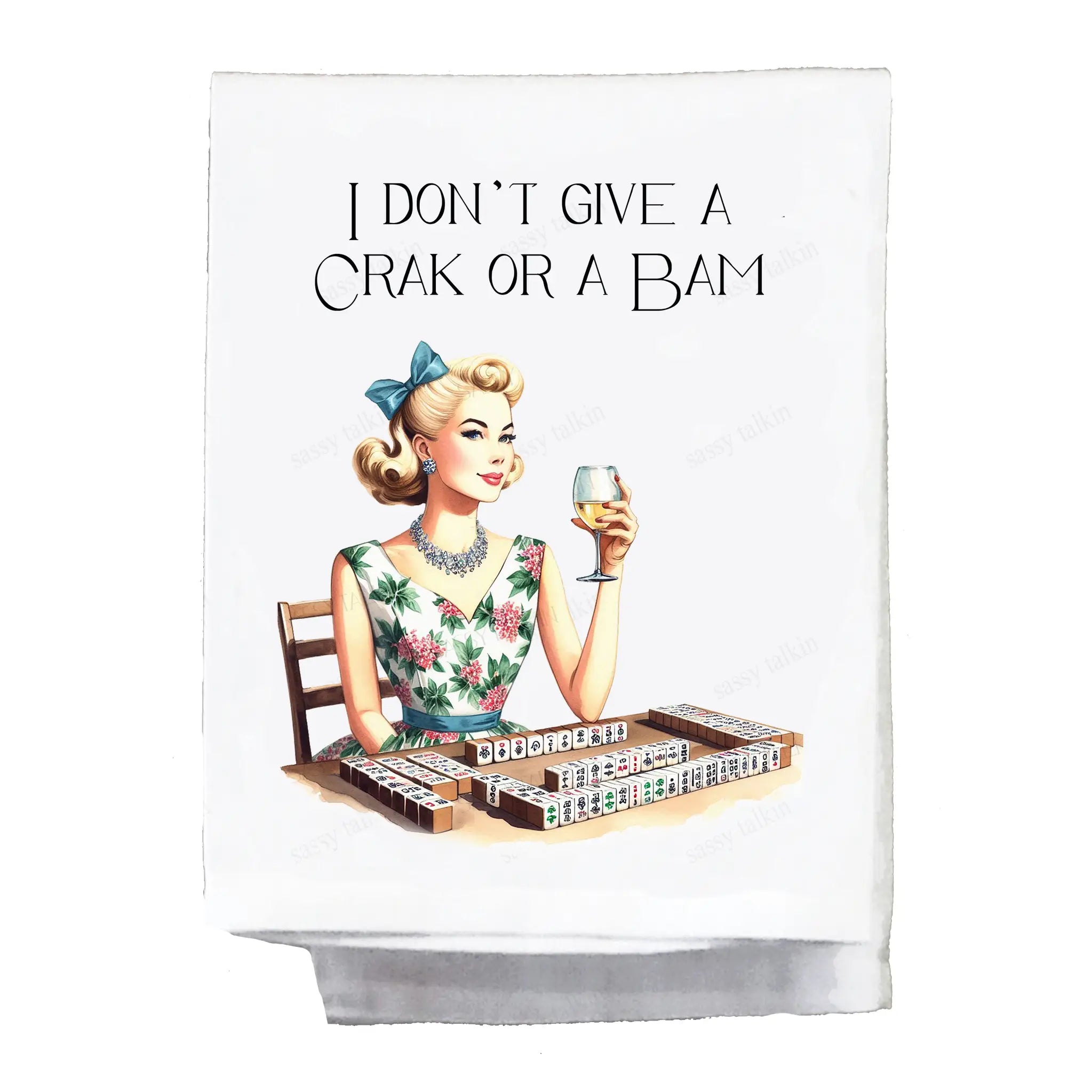 Sassy Girl Dish Towel | I Don't Give A Crak or A Bam